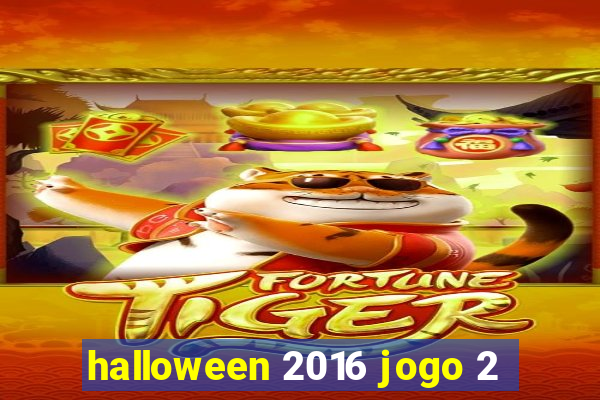 halloween 2016 jogo 2